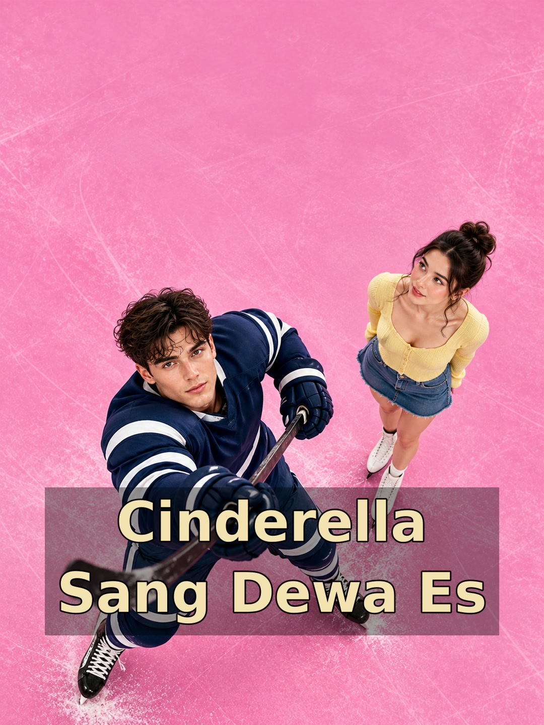 Cinderella Sang Dewa Es